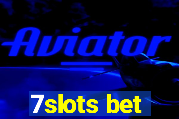 7slots bet